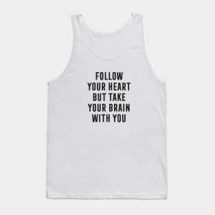 Follow Your Heart Tank Top